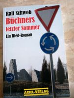 Büchners letzter Sommer - Ein Ried Roman Hessen - Trebur Vorschau