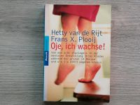 Buch "Oje, ich wachse!" für Eltern, Entwicklung des Kindes Hessen - Kassel Vorschau