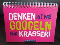 DENKEN IST WIE GOOGELN NUR KRASSER -REINHARD BECKER- TASCHENBUCH Hessen - Zwingenberg Vorschau