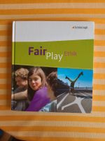 Fair Play Ethik/ ISBN 978-3-14-025053-5 Baden-Württemberg - Karlsruhe Vorschau