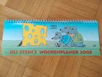 ULI STEIN  Wochenplaner  Kalender 2005. unbenützt! Bayern - Peißenberg Vorschau