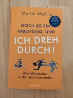 Noch so ein Arbeitstag, und ich dreh durch! Rheinland-Pfalz - Wörth am Rhein Vorschau