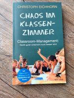 Chaos im Klassenzimmer von Christoph Eichhorn Niedersachsen - Stade Vorschau