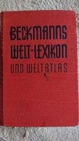 Beckmanns Welt-Lexikon und Weltatlas, 1931 Nordrhein-Westfalen - Bergisch Gladbach Vorschau