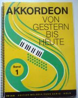 Noten für Akkordeon, Akkordeon von Gestern bis Heute, Band 1 Berlin - Steglitz Vorschau