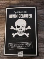 Buch "Dumm gelaufen" Cynthia Ceilán Frankfurt am Main - Sachsenhausen Vorschau