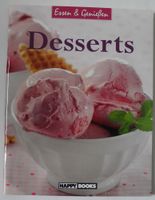 Desserts, Essen & Genießen; Happy Books, Naumann & Göbel Verlag, Rheinland-Pfalz - Neustadt an der Weinstraße Vorschau