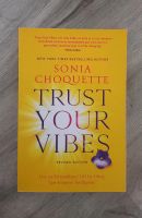Trust Your Vibes Sonia Choquette Buch Essen - Essen-West Vorschau