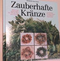 Zauberhafte Kränze /Buch Deko Blumen/Deko Ostern Osterkränze Thüringen - Erfurt Vorschau