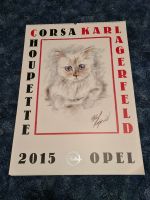 Karl Lagerfeld Kalender mit Choupette Opel Corsa 2015 Sachsen-Anhalt - Möser Vorschau