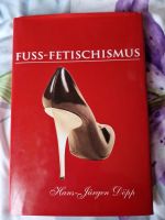 Sachbuch Fuss-Fetischismus Hessen - Alsfeld Vorschau