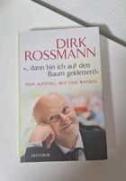 Dirk Rossmann " ... dann bin ich auf den Baum geklettert! " Baden-Württemberg - Markgröningen Vorschau