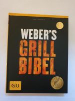 Weber´s Grill Bibel GU Kochbuch Grillen Bayern - Mainburg Vorschau