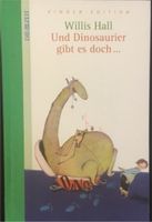 Willis Hall „Und Dinosaurier gibt es doch“ Kinderbuch neu Brandenburg - Falkensee Vorschau