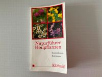 Naturführer Heilpflanzen – Kennenlernen Bestimmen Niedersachsen - Lüneburg Vorschau