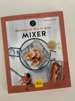 GU Küchenratgeber Mixer, Kochbuch, Neu Bayern - Neusäß Vorschau