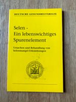 Deutsche Gesundheitshilfe Selen - Ein lebenswichtiges Spurenel Baden-Württemberg - Aalen Vorschau