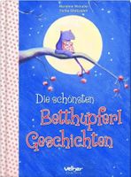 Die schönsten Betthupferl-Geschichten - Marianne Nienaber München - Bogenhausen Vorschau