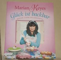 Glück ist backbar Meine Lieblingsrezepte Marian Keyes Backbuch Schleswig-Holstein - Reinbek Vorschau