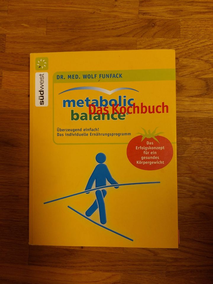 Metabolic Balance Das Kochbuch individuelles Ernährungsprogramm in Penzberg