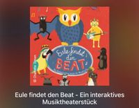 Eule findet den Beat Theaterkarten für Berlin / 07.09.2024 Dortmund - Innenstadt-West Vorschau