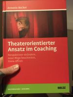 Coaching und Methoden Buch: Theaterorientierter Ansatz München - Maxvorstadt Vorschau