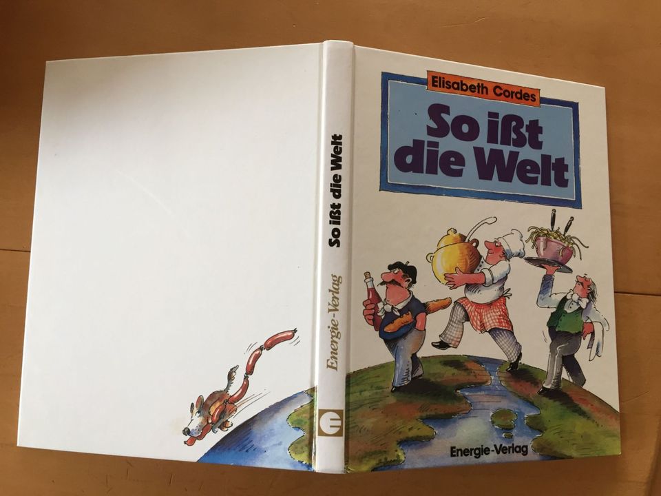 So ißt (isst) die Welt, Kochbuch, Elisabeth Cordes, 1987 in Radevormwald