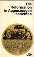 Die Reformation in Augenzeugenberichten. Broschiert von Vvaa (Au Nordrhein-Westfalen - Werther (Westfalen) Vorschau