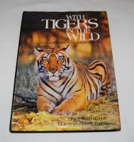 "With Tigers in the Wild" An Experience in an Indian Forest Berlin - Zehlendorf Vorschau
