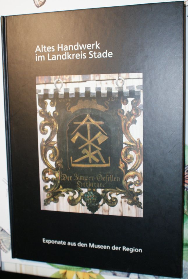 Altes Handwerk im Landkreis Stade Exponate Museen Region in Buxtehude