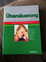 Übersäuerung krank ohne grund südwest Norbert treutwein Niedersachsen - Cuxhaven Vorschau