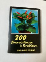 200 Zimmerpflanzen in Farbbildern und ihre Pflege - Sehr Gut Harburg - Hamburg Neugraben Vorschau