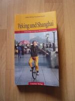 China Peking und Shanghai Reiseführer Trescher Verlag 2008 Niedersachsen - Nordhorn Vorschau