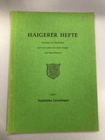 Haigerer Heft Nr. I - Natürliche Grundlagen von Dr. h.c. Karl Löb Hessen - Haiger Vorschau