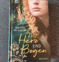 Mit Herz und Bogen - Melanie Dickerson - Roman/Buch Stuttgart - Vaihingen Vorschau