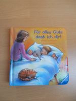 Kinderbuch Für alles Gute dank ich dir! erste Gebete für Kinder Kreis Pinneberg - Pinneberg Vorschau