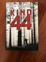 Kind 44 von Tom Rob Smith Kriminalroman Thriller Köln - Lindenthal Vorschau