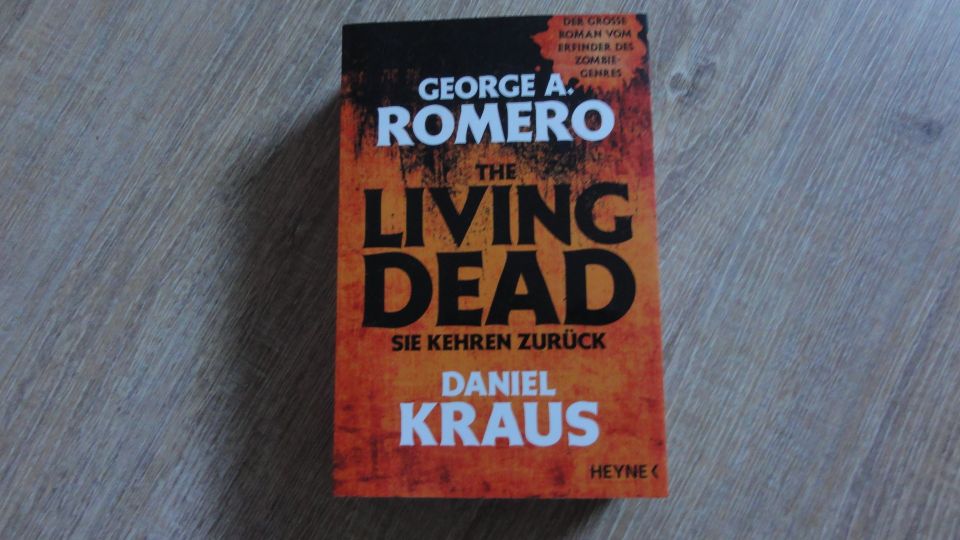 George A. Romero Daniel Kraus The Living Dead Sie kehren zurück in Berlin