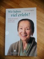 Wir haben viel erlebt Ute Karen Seggelke Buch Harburg - Hamburg Rönneburg Vorschau