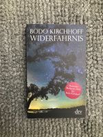 Bodo Kirchhoff: Widerfahrnis. Deutscher Buchpreis München - Schwabing-West Vorschau