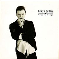 CD Edwyn Collins Gorgeous George Hessen - Wiesbaden Vorschau
