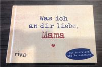 Was ich an dir liebe, Mama - riva Ausfüllbuch Nordrhein-Westfalen - Blomberg Vorschau