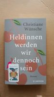 Buch Heldinnen werden wir dennoch sein Nordrhein-Westfalen - Erftstadt Vorschau