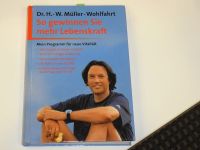 So gewinnen Sie mehr Lebenskraft - Mein Programm für neue Vitalit Köln - Pesch Vorschau