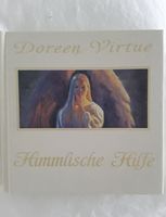 Himmlische Hilfe. Doreen Virtue Schleswig-Holstein - Lübeck Vorschau