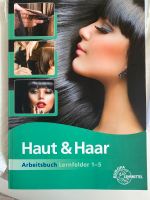 Haut &Haar Arbeitsbuch Lernfelder 1-5, Europa Lehrmittel Hessen - Wiesbaden Vorschau