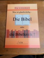 Die Bibel oder Bibelkritik von Eta Linneman Baden-Württemberg - Bad Liebenzell Vorschau