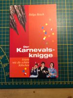 Helga Resch: Der Karnevalsknigge: Feiern wie die echten Kölschen Hessen - Gießen Vorschau
