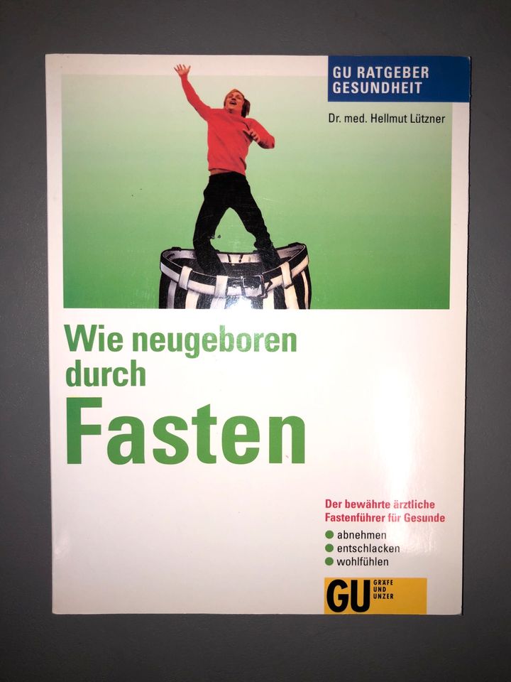 Buch "Wie neugeboren durch Fasten" von Dr. Lützner / GU in Leinfelden-Echterdingen