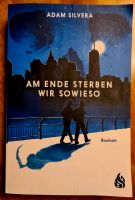 Buch "Am Ende sterben wir sowieso" v. Adam Silvera Brandenburg - Teltow Vorschau